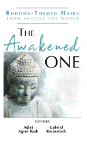 The Awakened One, Buddha-Themed Haiku, Adjei Agyei-Baah, Gabriel Rosenstock